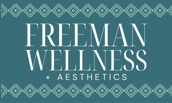 Freeman Wellness + Aesthetics
